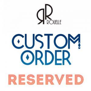 Rouelle ELLEtatts custom order for ..